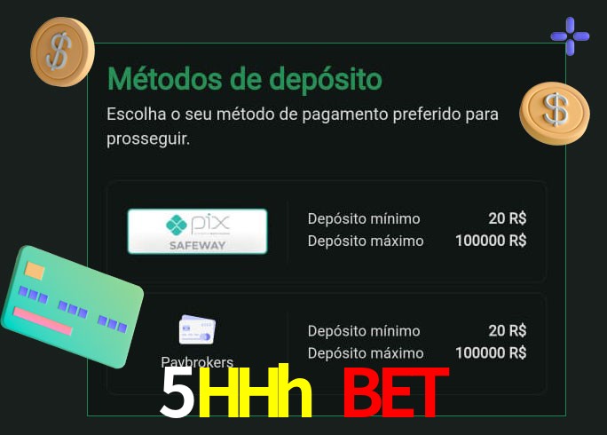 O cassino 5HHh Bet oferece uma grande variedade de métodos de pagamento