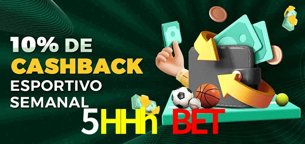 10% de bônus de cashback na 5HHh Bet
